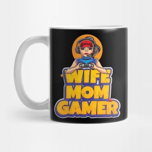 Wife Mom Gamer Gift For A Gaming Wife and Mother Mug